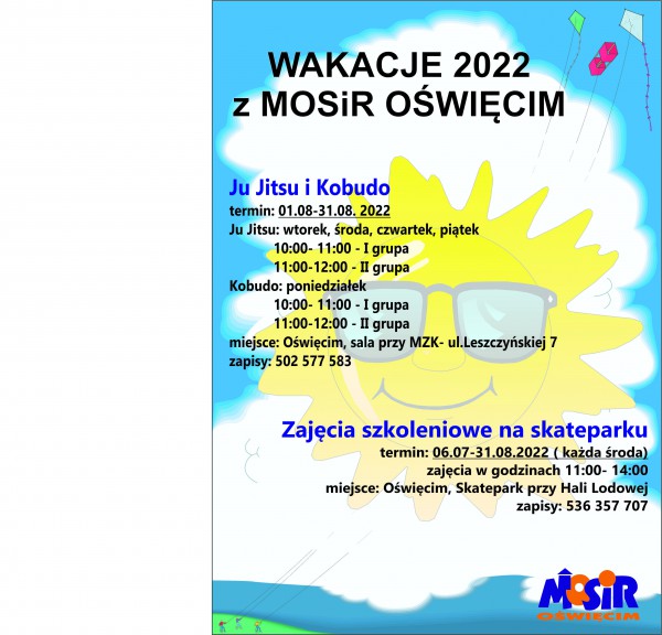 WAKACJE 2022 Z MOSiR OŚWIĘCIM | 