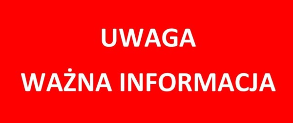 Uwaga ważna informacja | na czerwony tle biały napis 
